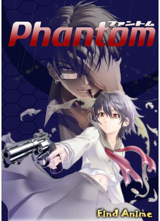 аниме Фантом OVA (Phantom - The Animation) 11.05.12