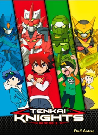 аниме Tenkai Knights (Рыцари Тенкай) 05.05.14