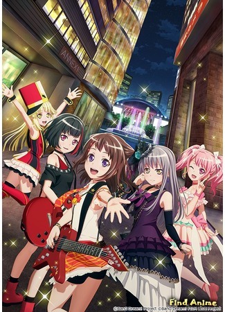 аниме BanG Dream! FILM LIVE (Ура мечте! (фильм)) 09.04.19