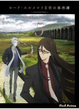 аниме Досье лорда Эль-Меллоя II (Lord El-Melloi II Case Files: Rail Zeppelin Grace Note: Lord El-Melloi II Sei no Jikenbo: Rail Zeppelin Grace Note) 06.06.20